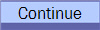 Continue